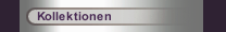 Kollektionen