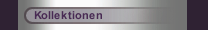 Kollektionen